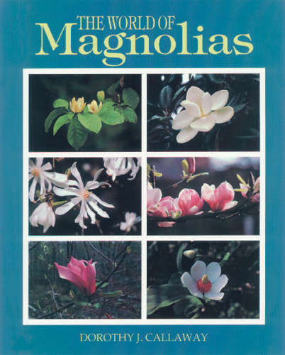 The World of Magnolias book cover by Dorothy J. Callaway