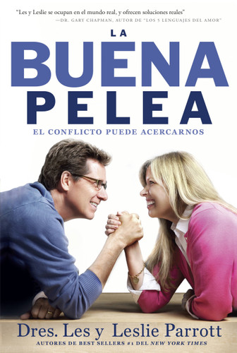 La Buena Pelea: El conflicto puede acercarnos book cover by Les Parrott