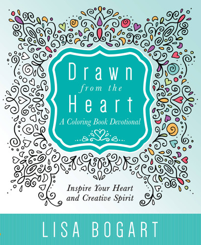 Drawn from the Heart: A Coloring Book Devotional book cover by Lisa Bogart