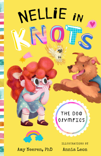 Nellie in Knots: The Dog Olympics: With Techniques and Tips for Managing Anxiety book cover by Amy Neeren