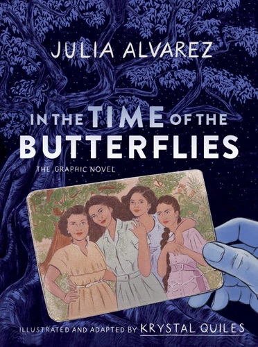 In the Time of the Butterflies: The Graphic Novel book cover by Krystal Quiles, Julia Alvarez