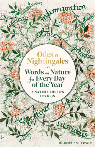 Odes and Nightingales: Words on nature for every day of the year book cover by Robert Tuesley Anderson