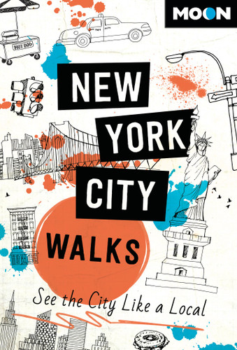 Moon New York City Walks: See the City Like a Local (Moon City Walks Travel Guide) book cover by Moon Travel Guides