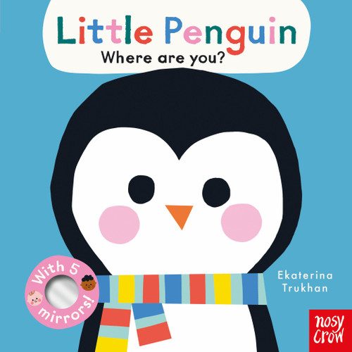 Baby Faces: Little Penguin, Where Are You? (Baby Faces #10) book cover by Nosy Crow Ltd