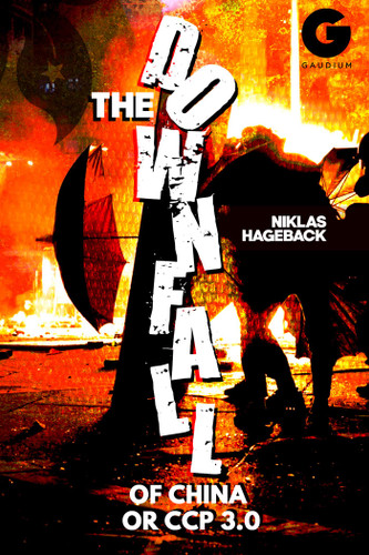 The Downfall of China or CCP 3.0? book cover by Niklas Hageback