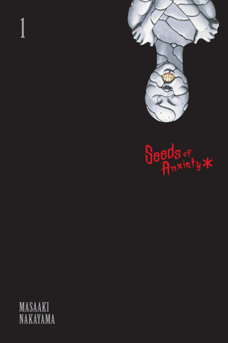Seeds of Anxiety*, Vol. 1 (Seeds of Anxiety* #1) book cover by Masaaki Nakayama