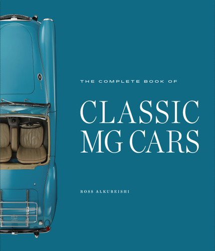The Complete Book of Classic MG Cars book cover by Ross Alkureishi