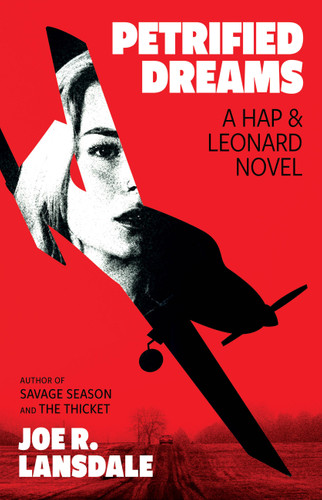 Petrified Dreams: A Hap and Leonard Novel (Hap and Leonard) book cover by Joe R. Lansdale