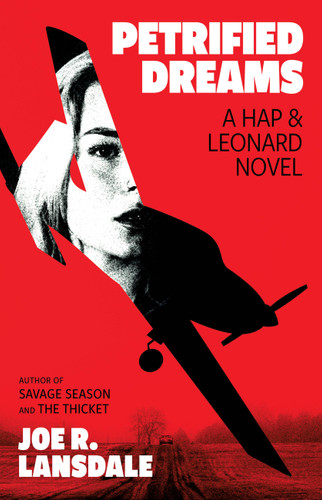 Petrified Dreams: A Hap and Leonard Novel (Hap and Leonard #15) book cover by Joe R. Lansdale