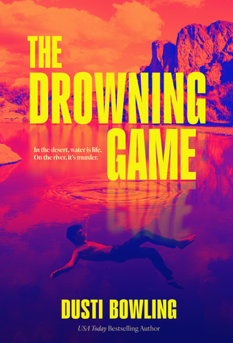 The Drowning Game book cover by Dusti Bowling