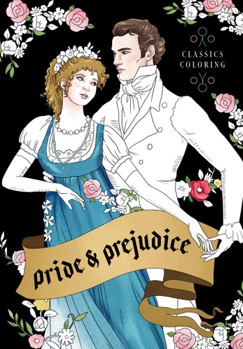Pride and Prejudice: Classics Coloring (Classics Coloring) book cover by Union Square Gift