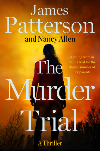The Murder Trial: A Thriller book cover by James Patterson, Nancy Allen