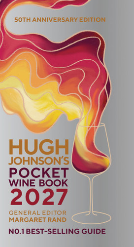 Hugh Johnson's Pocket Wine Book 2027: 50th Anniversary Edition book cover by Margaret Rand