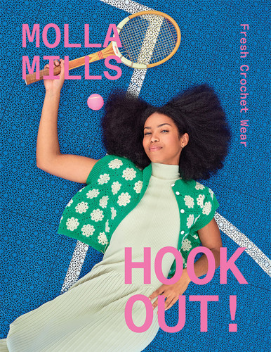 Hook Out!: Fresh Crochet Wear book cover by Molla Mills