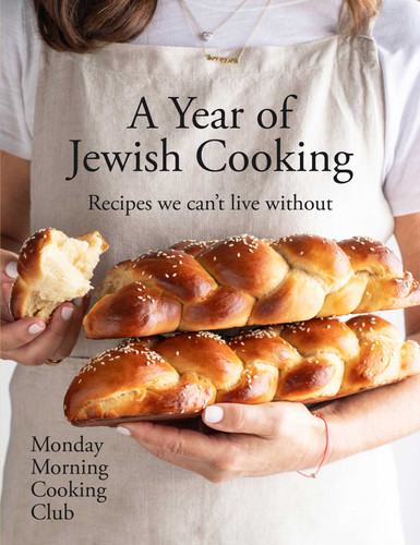 A Year of Jewish Cooking: Recipes we can't live without book cover by Monday Morning Cooking Club