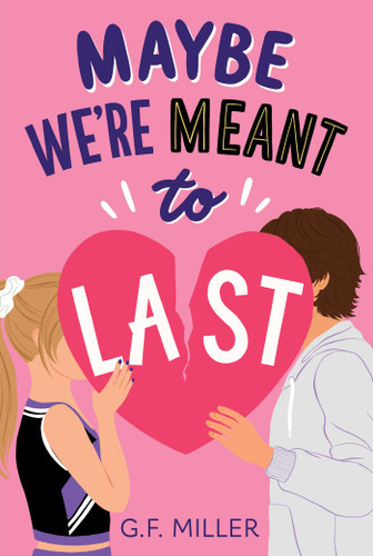 Maybe We're Meant to Last book cover by G.F. Miller