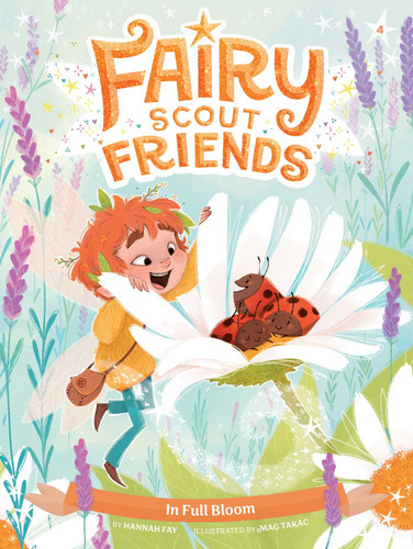 In Full Bloom (Fairy Scout Friends) book cover by Hannah Fay