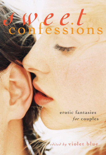 Sweet Confessions: Erotic Fantasies for Couples book cover by 