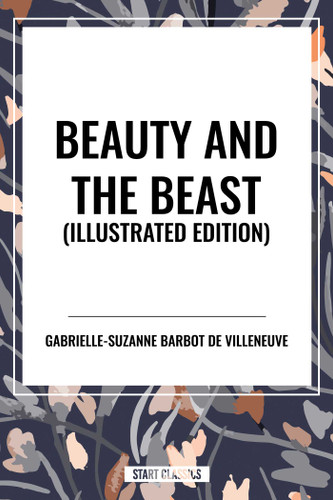 Beauty and the Beast book cover by Gabrielle-Suzanne Barbot de Villeneuve