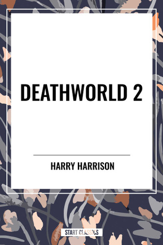 Deathworld 2 book cover by Harry Harrison