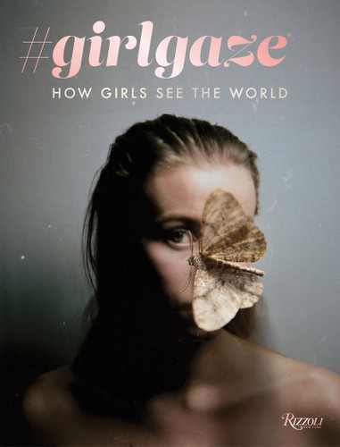 #girlgaze: How Girls See the World book cover by Amanda de Cadenet