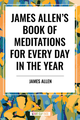 James Allen's Book of Meditations for Every Day in the Year book cover by James Allen