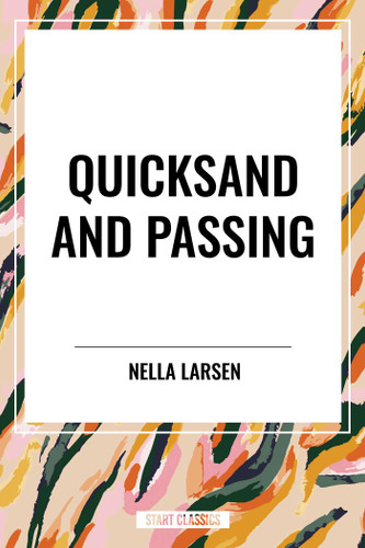 Quicksand and Passing book cover by Nella Larsen