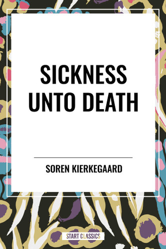 Sickness Unto Death book cover by Soren Kierkegaard