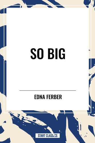 So Big book cover by Edna Ferber