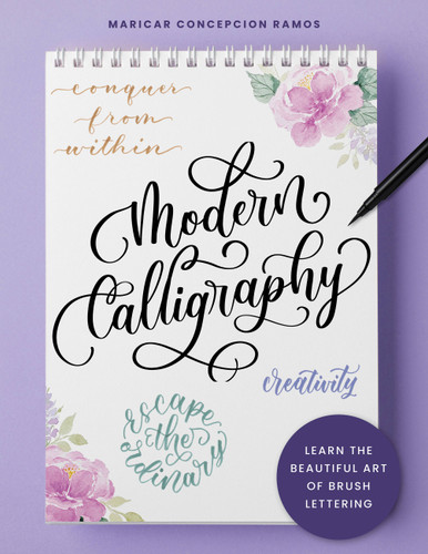 Modern Calligraphy: Learn the beautiful art of brush lettering book cover by Maricar Concepcion Ramos