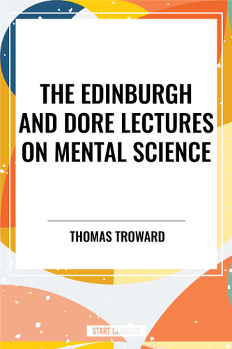 Edinburgh and Dore Lectures on Mental Science book cover by Thomas Troward