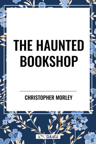 Haunted Bookshop book cover by Christopher Morley