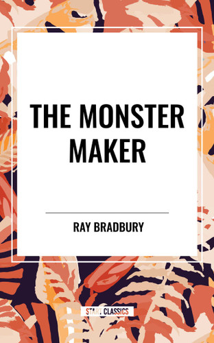 Monster Maker book cover by Ray Bradbury