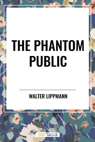 Phantom Public book cover by Walter Lippmann