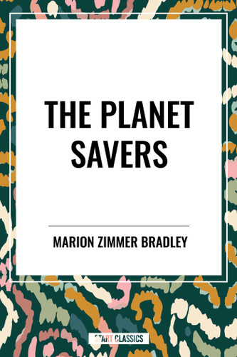 Planet Savers book cover by Marion Zimmer Bradley