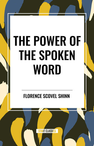 Power of the Spoken Word book cover by Florence Scovel Shinn