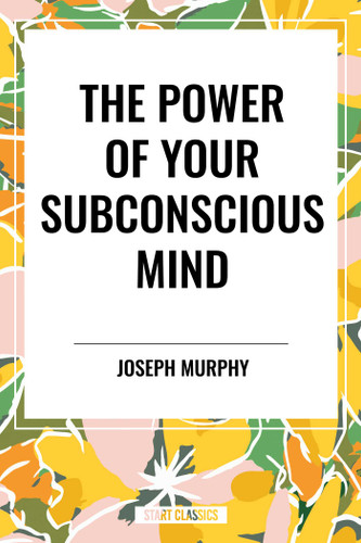 Power of Your Subconscious Mind book cover by Joseph Murphy