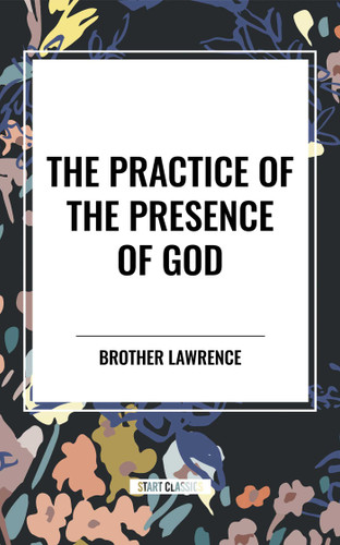Practice of the Presence of God book cover by Brother Lawrence