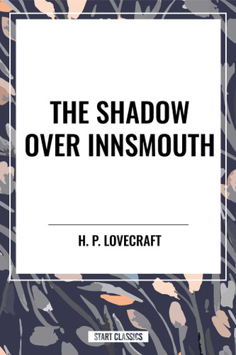 Shadow over Innsmouth book cover by H. P. Lovecraft