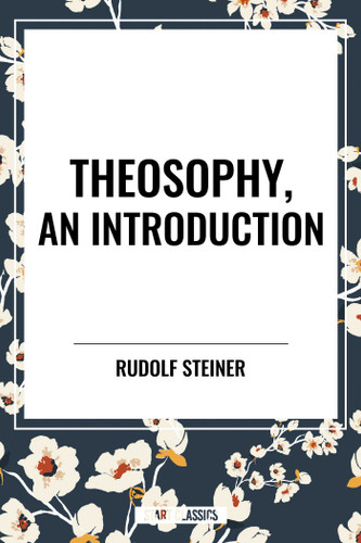 Theosophy, an Introduction book cover by Rudolf Steiner