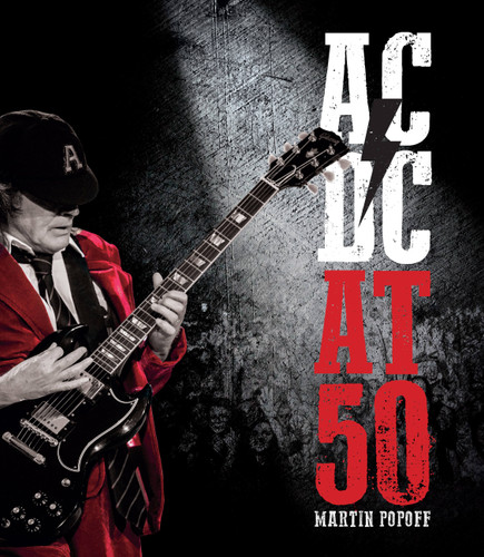 AC/DC at 50 (At 50) book cover by Martin Popoff