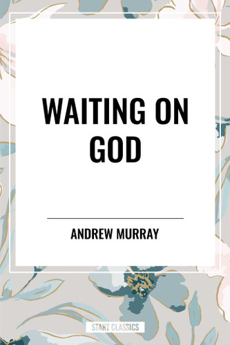 Waiting on God book cover by Andrew Murray
