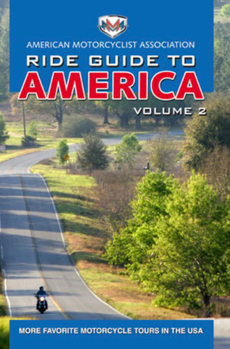 AMA Ride Guide to America Volume 2: More Favorite Motorcycle Tours in the USA book cover by American Motorcyclist Association