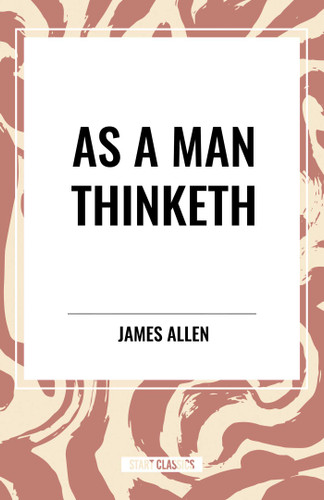 As a Man Does: Morning and Evening Thoughts book cover by James Allen