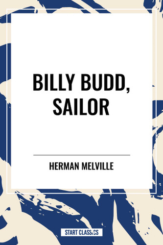 Billy Budd, Sailor book cover by Herman Melville