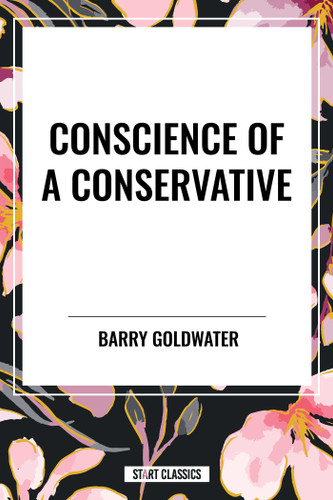 Conscience of a Conservative book cover by Barry Goldwater