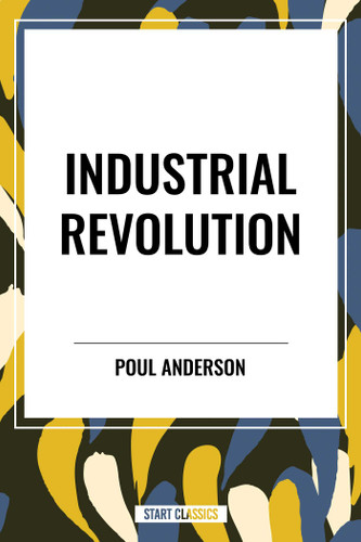 Industrial Revolution book cover by Poul Anderson, Dante