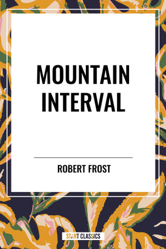 Mountain Interval book cover by Robert Frost