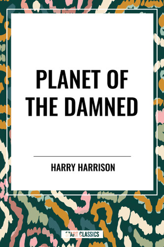 Planet of The Damned book cover by Harry Harrison
