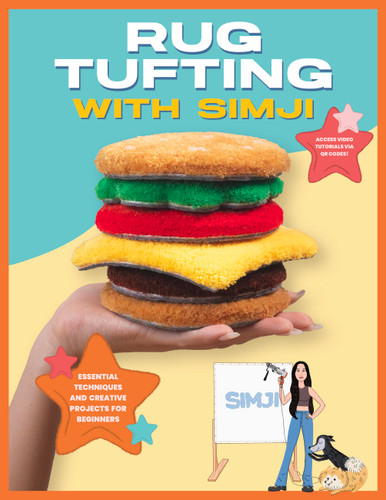 Rug Tufting with SIMJI: Essential Techniques and Creative Projects for Beginners book cover by SIMJI